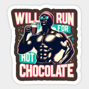 Will Run For Hot Chocolate Lover Funny Fitness Melanin Guy Sticker